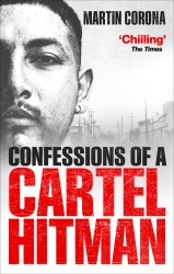 Book cover of Confessions of a Cartel Hitman by Martin Corona