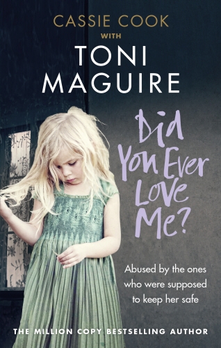 Book cover of Did You Ever Love Me? by Toni Maguire, Cassie Cook