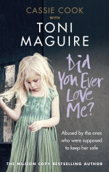 Book cover of Did You Ever Love Me? by Toni Maguire, Cassie Cook