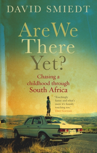 Book cover of Are We There Yet? by David Smiedt