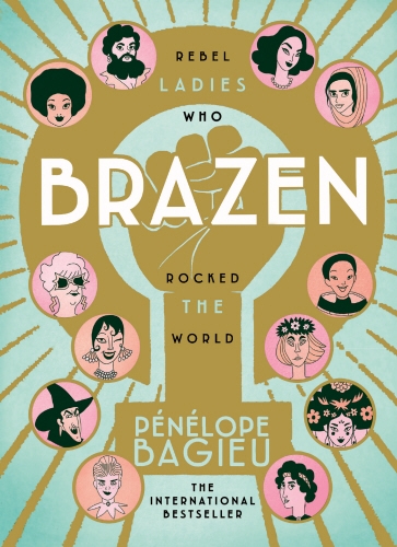 Book cover of Brazen by Pénélope Bagieu
