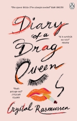 Book cover of Diary of a Drag Queen by Crystal Rasmussen