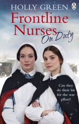 Book cover of Frontline Nurses On Duty by Holly Green