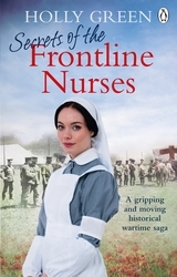Book cover of Secrets of the Frontline Nurses by Holly Green