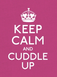 Book cover of Keep Calm and Cuddle Up