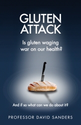 Book cover of Gluten Attack by Prof. David Sanders