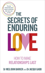 Book cover of The Secrets of Enduring Love by Meg John Barker, Jacqui Gabb
