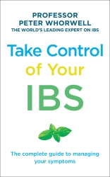 Book cover of Take Control of your IBS by Peter Whorwell