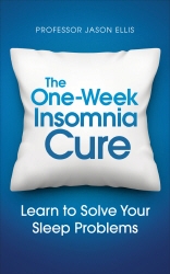 Book cover of The One-week Insomnia Cure by Jason Ellis