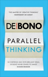 Book cover of Parallel Thinking by Edward de Bono
