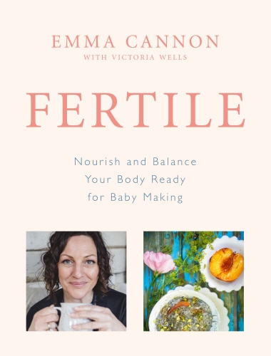 Book cover of Fertile by Emma Cannon