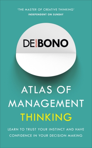 Book cover of Atlas of Management Thinking by Edward de Bono