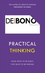 Book cover of Practical Thinking by Edward de Bono