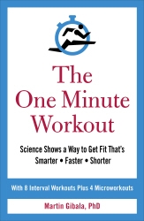 Book cover of The One Minute Workout by Martin Gibala