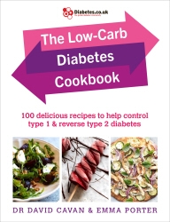 Book cover of The Low-Carb Diabetes Cookbook by David Cavan, Emma Porter