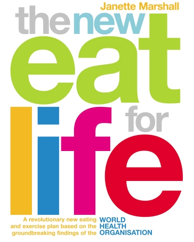Book cover of The New Eat For Life by Janette Marshall