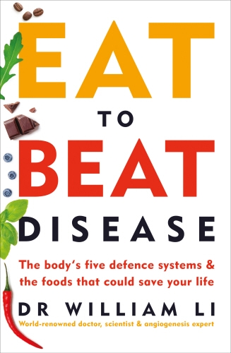 Book cover of Eat to Beat Disease by William Li