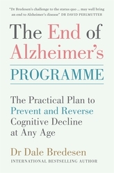 Book cover of The End of Alzheimer's Programme by Dr Dale Bredesen