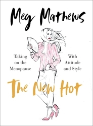 Book cover of The New Hot by Meg Mathews