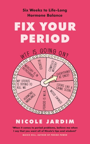 Book cover of Fix Your Period by Nicole Jardim