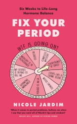 Book cover of Fix Your Period by Nicole Jardim