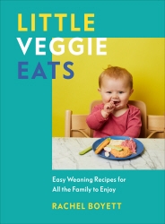 Book cover of Little Veggie Eats by Rachel Boyett