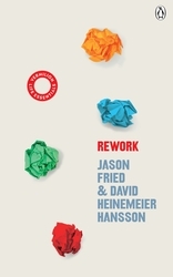 Book cover of ReWork by Jason Fried, David Heinemeier Hansson