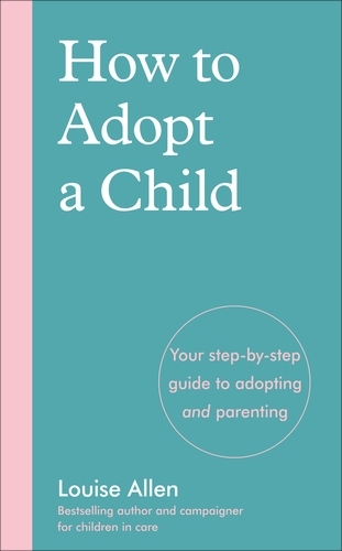 Book cover of How to Adopt a Child by Louise Allen