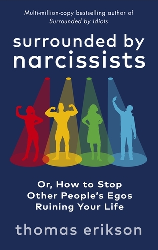 Book cover of Surrounded by Narcissists by Thomas Erikson