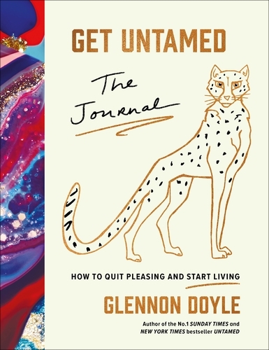 Book cover of Get Untamed by Glennon Doyle