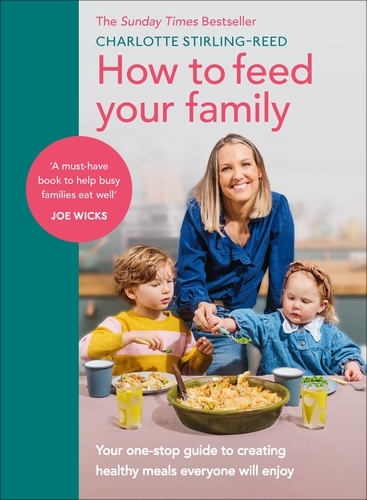 Book cover of How to Feed Your Family by Charlotte Stirling-Reed
