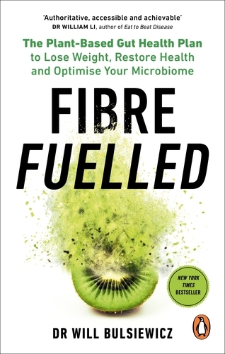 Book cover of Fibre Fuelled by Will Bulsiewicz