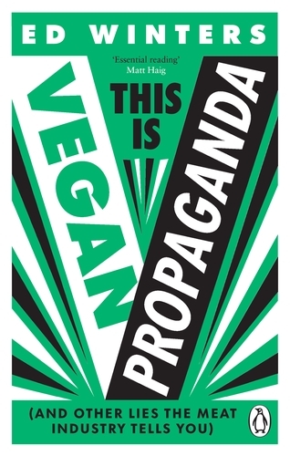 Book cover of This Is Vegan Propaganda by Ed Winters