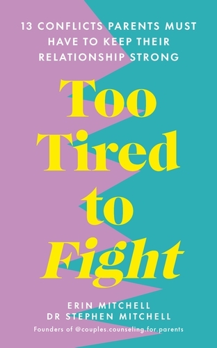 Book cover of Too Tired to Fight by Erin Mitchell, Stephen Mitchell