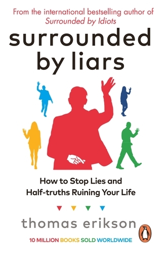 Book cover of Surrounded by Liars by Thomas Erikson
