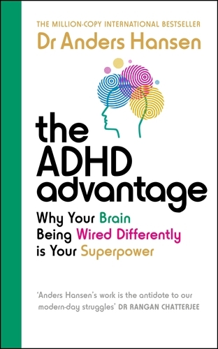 Book cover of The ADHD Advantage by Dr Anders Hansen