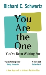Book cover of You Are the One You’ve Been Waiting For by Richard Schwartz