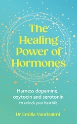 Book cover of The Healing Power of Hormones by Emilia Vuorisalmi