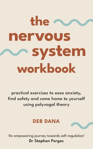 Book cover of The Nervous System Workbook by Deb Dana