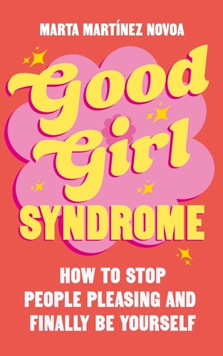 Book cover of Good Girl Syndrome by Marta Martínez Novoa