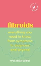 Book cover of Fibroids by Michelle Griffin
