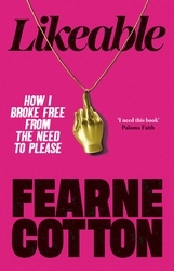 Book cover of Likeable by Fearne Cotton