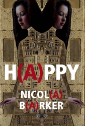 Book cover of H(A)PPY by Nicola Barker