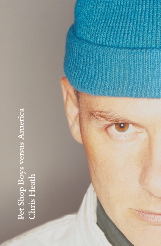 Book cover of Pet Shop Boys versus America by Chris Heath