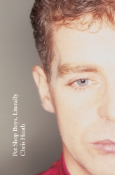 Book cover of Pet Shop Boys, Literally by Chris Heath