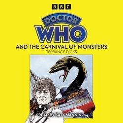Book cover of Doctor Who and the Carnival of Monsters by Terrance Dicks