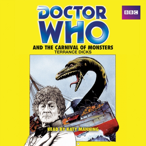 Book cover of Doctor Who and the Carnival of Monsters by Terrance Dicks