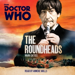 Book cover of Doctor Who: The Roundheads by Mark Gatiss