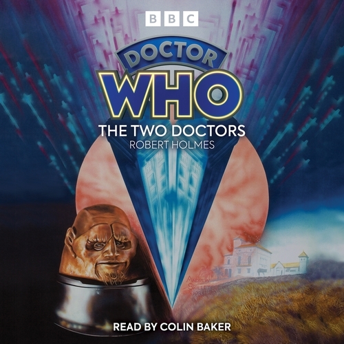 Book cover of Doctor Who: The Two Doctors by Robert Holmes
