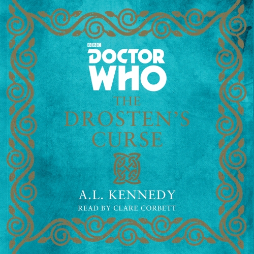 Book cover of Doctor Who: The Drosten's Curse by A.L. Kennedy